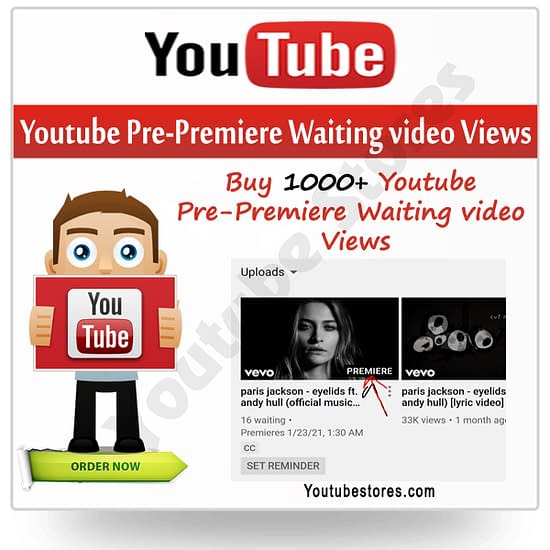 Buy Youtube Pre-Premiere Waiting video Views