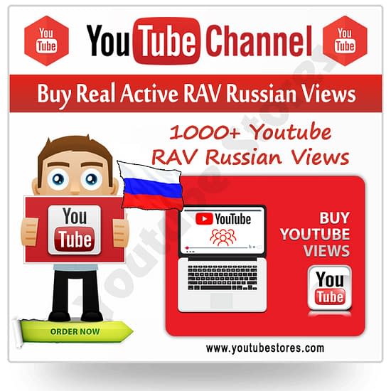 Buy Youtube Unique RAV Russian Views